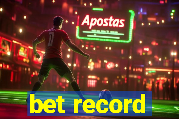 bet record